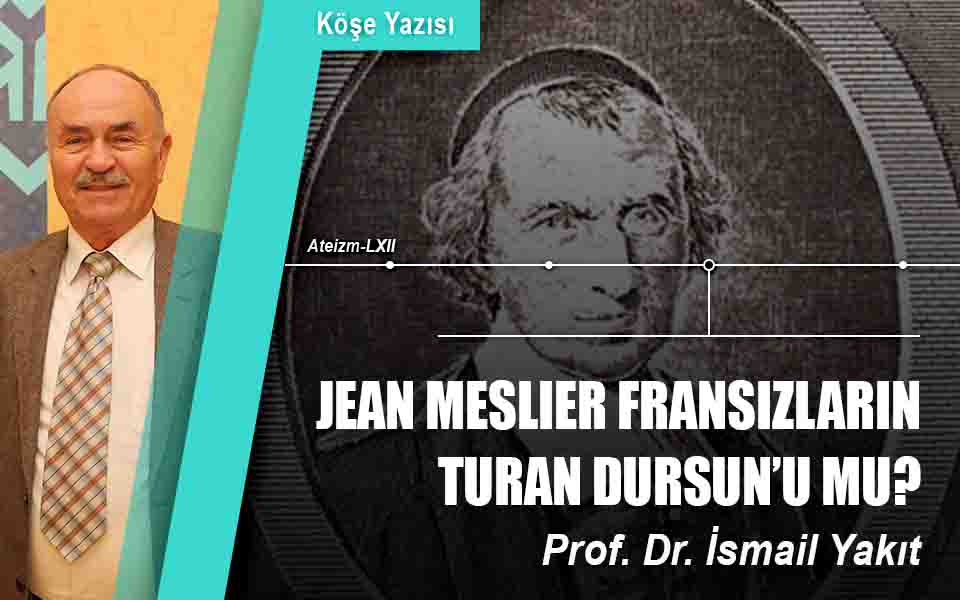 390689Jean Meslier Fransızların Turan Dursun’u mu Devam düşük kalite.jpg